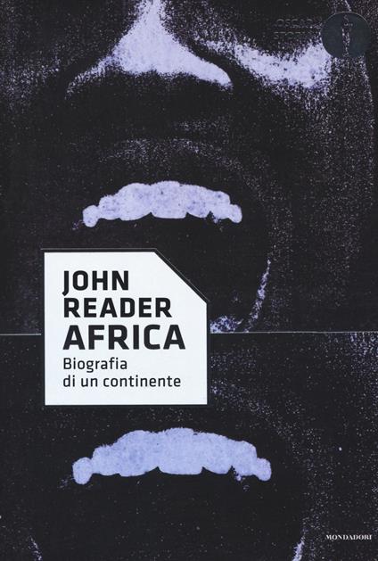 Africa. Biografia di un continente - John Reader - copertina