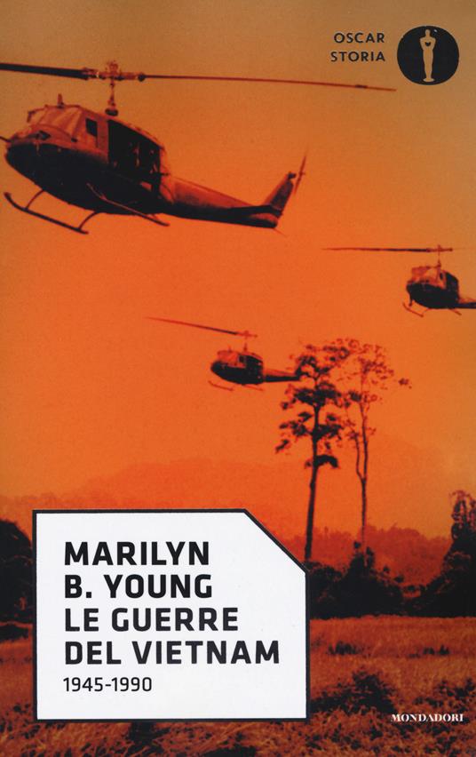 Le guerre del Vietnam. 1945-1990 - Marilyn B. Young - copertina