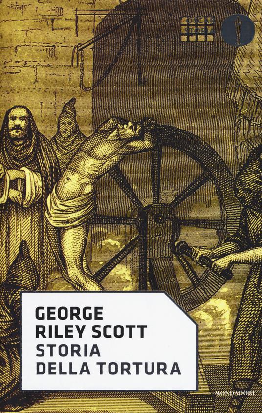 Storia della tortura - George Riley Scott - copertina