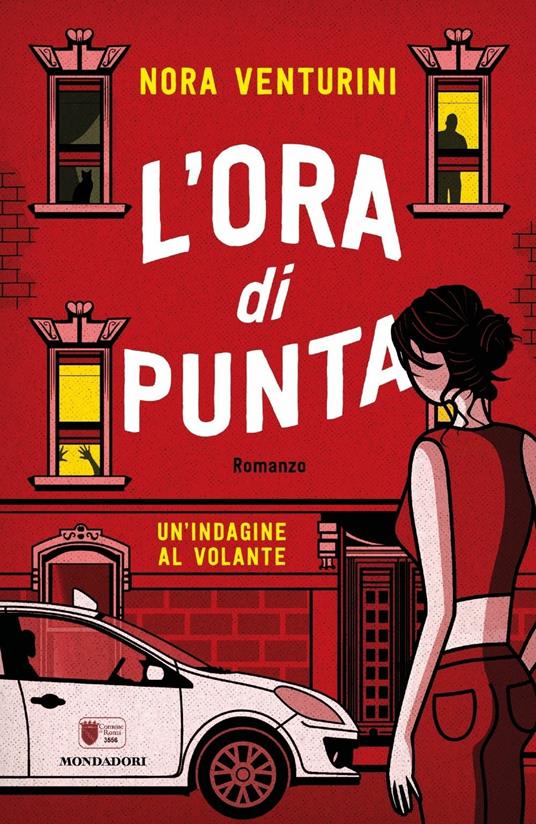 L' ora di punta. Un'indagine al volante - Nora Venturini - copertina