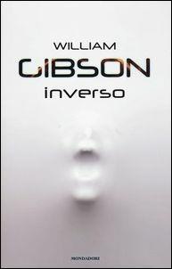 Inverso - William Gibson - copertina