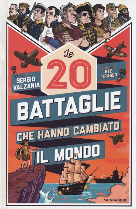 Le 20 battaglie che hanno cambiato il mondo - Sergio Valzania - copertina