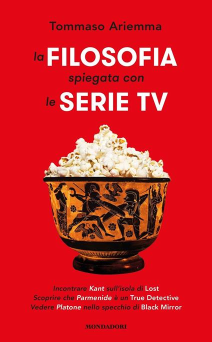 La filosofia spiegata con le serie TV - Tommaso Ariemma - copertina