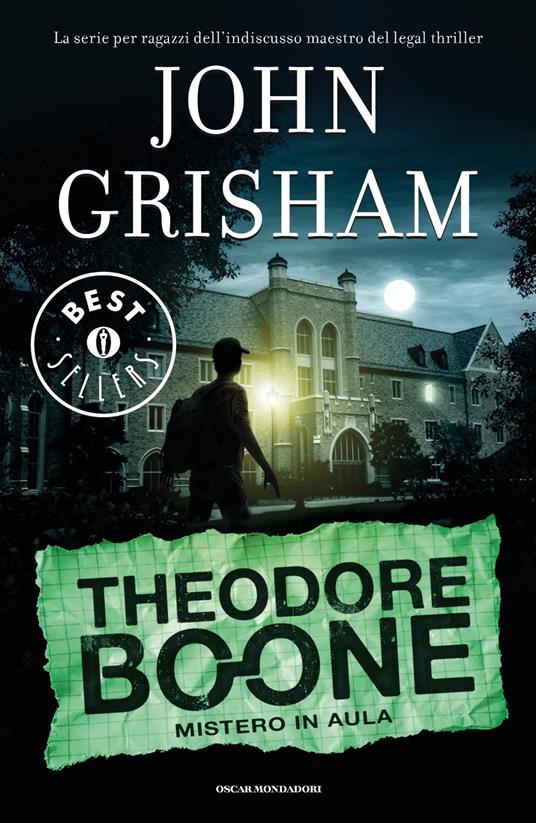 Mistero in aula. Theodore Boone - John Grisham - copertina