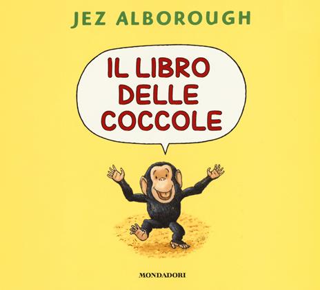 Il libro delle coccole. Ediz. a colori - Jez Alborough - copertina