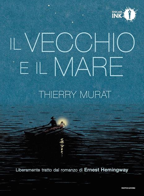 Il vecchio e il mare di Ernest Hemingway - Thierry Murat - copertina