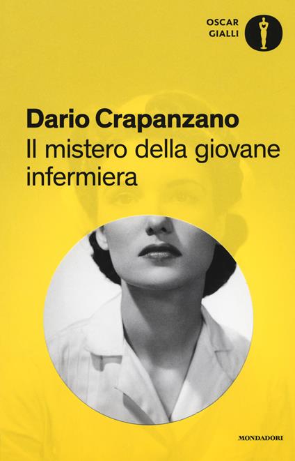 Il mistero della giovane infermiera. Milano, 1953 - Dario Crapanzano - copertina
