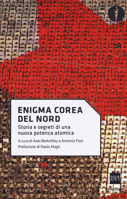 Enigma Corea del Nord. Storia e segreti di una nuova potenza atomica - copertina