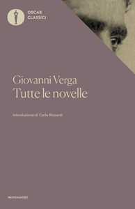 Libro Tutte le novelle Giovanni Verga
