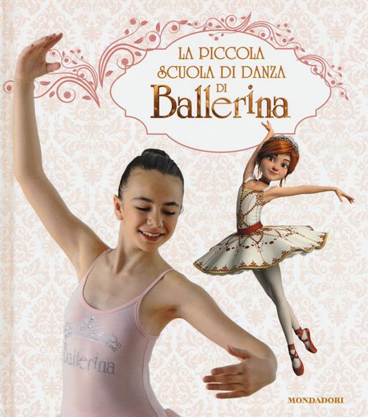 La piccola scuola di danza di Ballerina. Ediz. a colori - Mathilde Bonetti - copertina