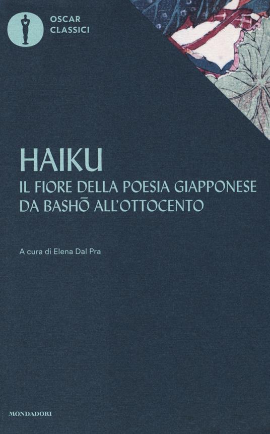 Haiku. Il fiore della poesia giapponese da Basho all'ottocento - copertina