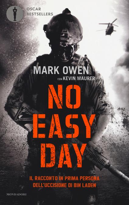 No easy day. Il racconto in prima persona dell'uccisione di Bin Laden - Mark Owen,Kevin Maurer - copertina