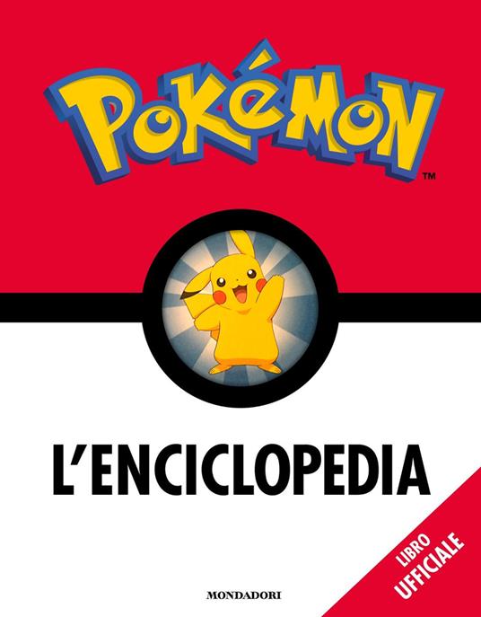 Pokémon. L'enciclopedia. Ediz. a colori - Simcha Whitehill,Lawrence Neves,Katherine Fang - copertina