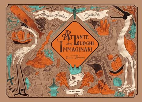 Atlante dei luoghi immaginari. Ediz. a colori - Pierdomenico Baccalario,Davide Calì - copertina