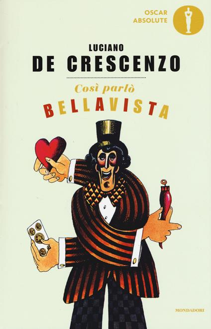 Così parlò Bellavista. Napoli, amore e libertà - Luciano De Crescenzo - copertina