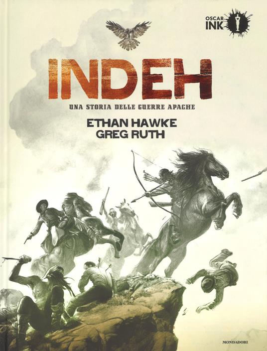 Indeh. Una storia delle guerre Apache - Ethan Hawke - copertina