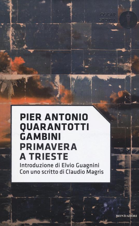 Primavera a Trieste - Pier Antonio Quarantotti Gambini - copertina