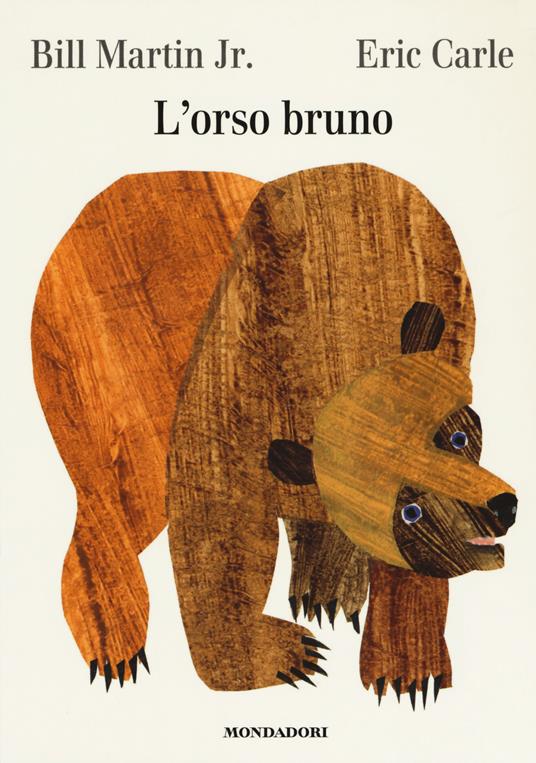 L'orso Bruno. Ediz. a colori - Bill Martin jr.,Eric Carle - copertina