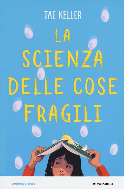 La scienza delle cose fragili - Tae Keller - copertina