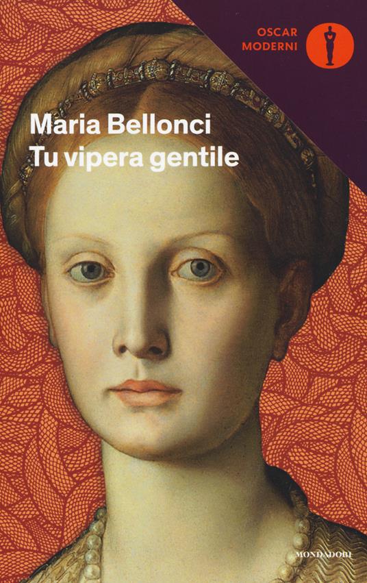 Tu vipera gentile - Maria Bellonci - copertina