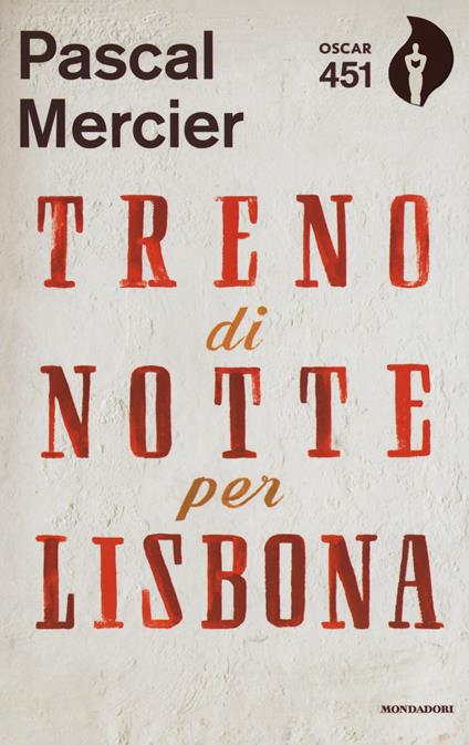Treno di notte per Lisbona. Con Segnalibro - Pascal Mercier - copertina