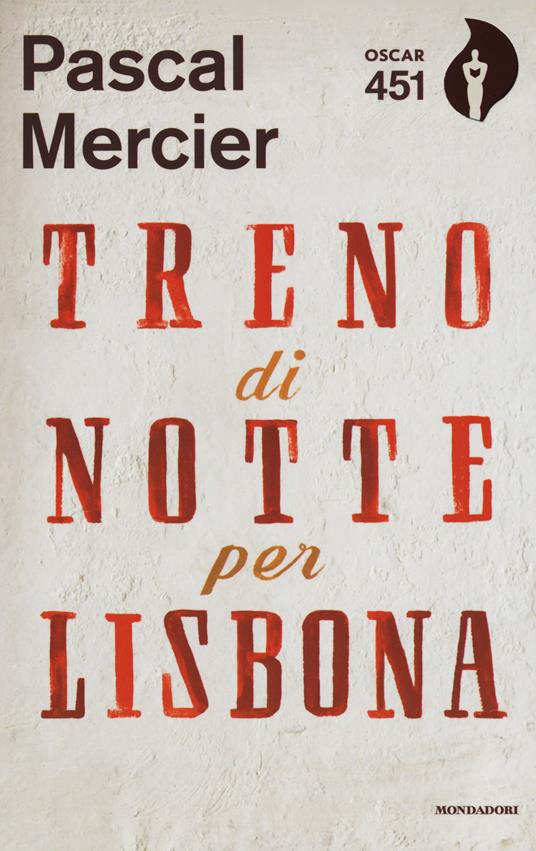 Treno di notte per Lisbona. Con Segnalibro - Pascal Mercier - copertina