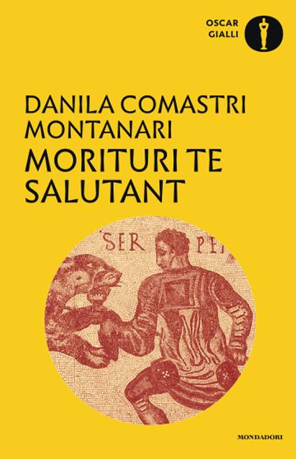 Morituri te salutant - Danila Comastri Montanari - copertina