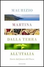 Dalla terra all'Italia. Storie dal futuro del Paese