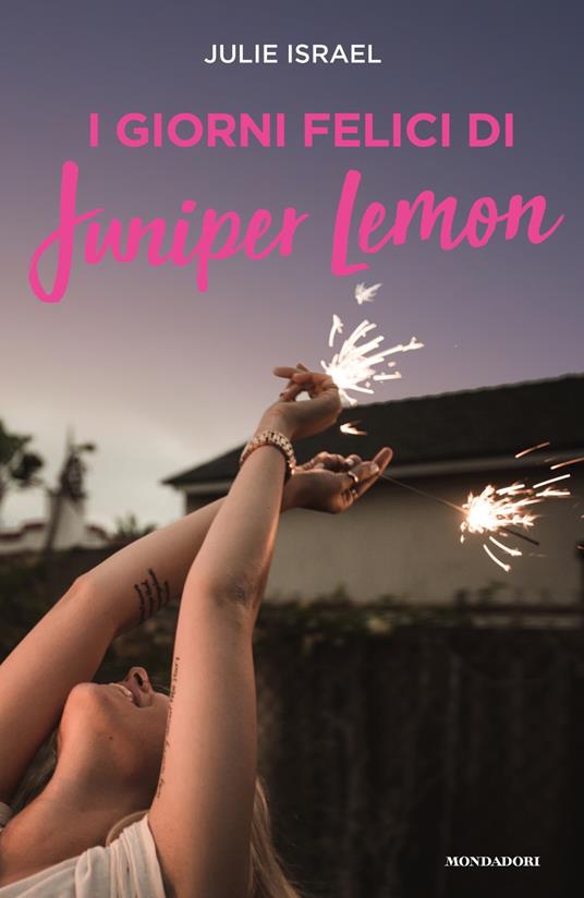 I giorni felici di Juniper Lemon - Julie Israel - copertina