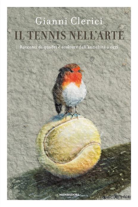 Il tennis nell'arte. Racconti di quadri e sculture dall'antichità a oggi - Gianni Clerici - copertina