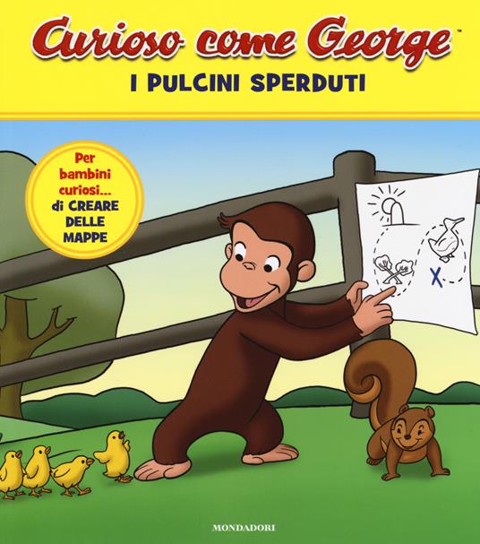 I pulcini sperduti. Curioso come George. Ediz. a colori. Vol. 5 - copertina