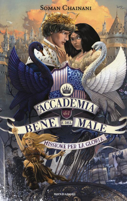 Missione per la gloria. L'accademia del bene e del male. Vol. 4 - Soman Chainani - copertina