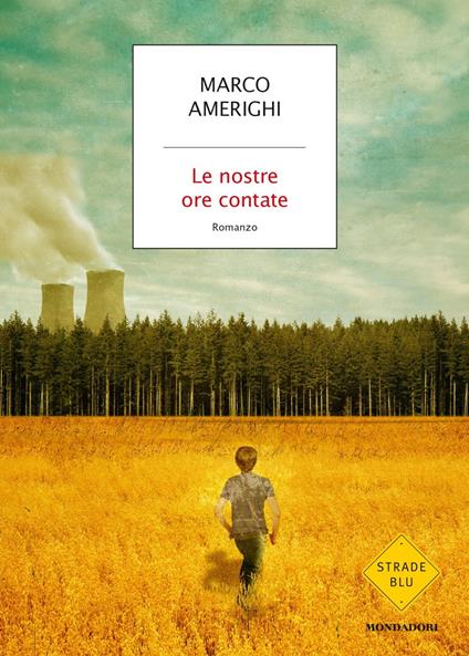 Le nostre ore contate - Marco Amerighi - copertina