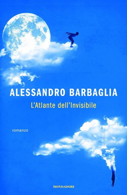L' atlante dell'invisibile - Alessandro Barbaglia - copertina