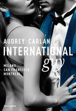 International guy. Vol. 2: Milano, San Francisco, Montreal.