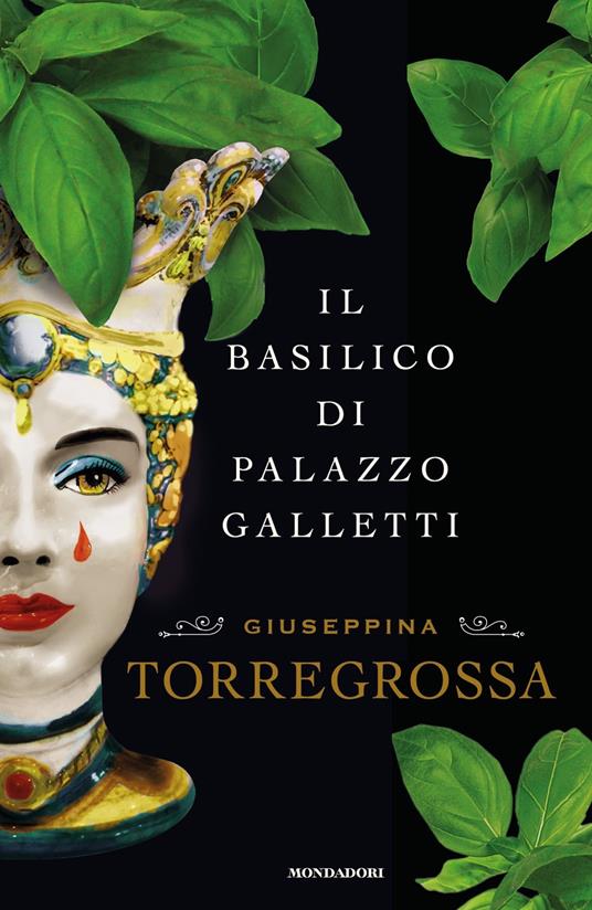 Il basilico di Palazzo Galletti - Giuseppina Torregrossa - copertina