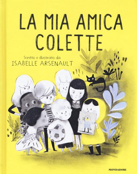 La mia amica Colette. Ediz. a colori - Isabelle Arsenault - copertina