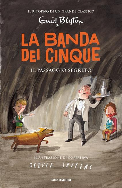 Il passaggio segreto. La banda dei cinque. Vol. 4 - Enid Blyton - copertina