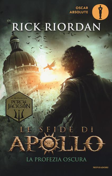 La profezia oscura. Le sfide di Apollo. Vol. 2 - Rick Riordan - copertina