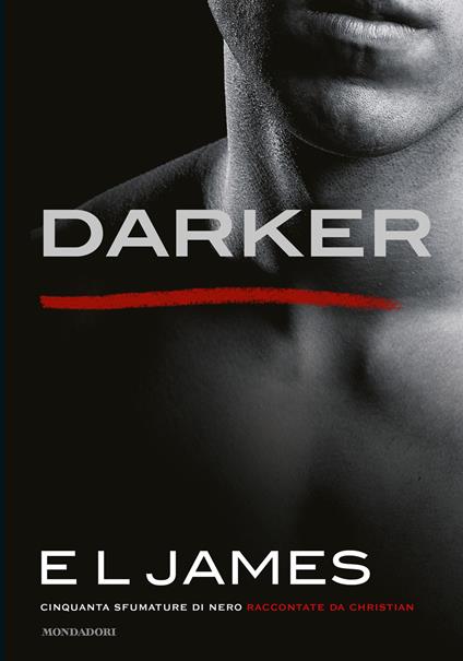 Darker. Cinquanta sfumature di nero raccontate da Christian - E. L. James - copertina