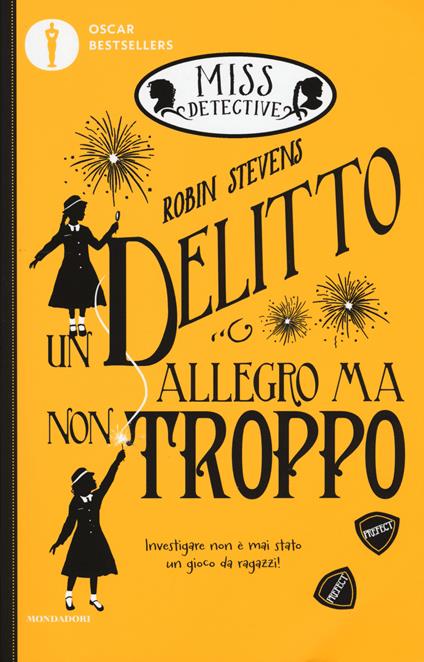 Un delitto allegro ma non troppo. Miss Detective. Vol. 4 - Robin Stevens - copertina