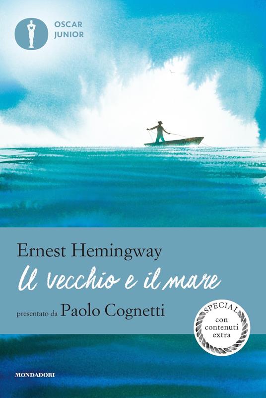 Il vecchio e il mare - Ernest Hemingway - Libro - Mondadori - Oscar junior