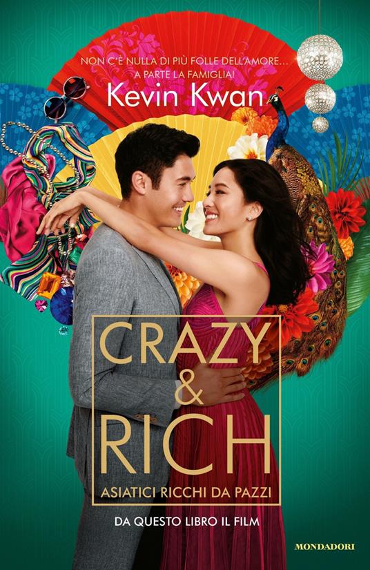 Crazy & rich. Asiatici ricchi da pazzi - Kevin Kwan - copertina