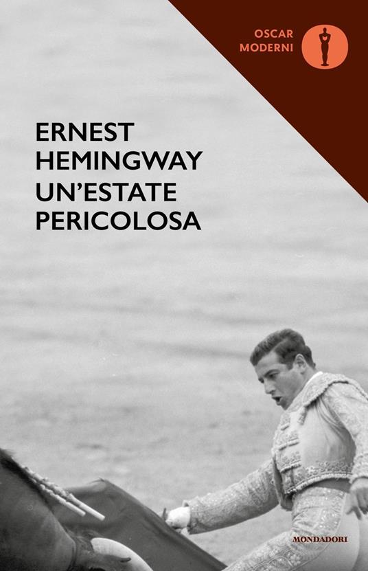 Un'estate pericolosa - Ernest Hemingway - copertina