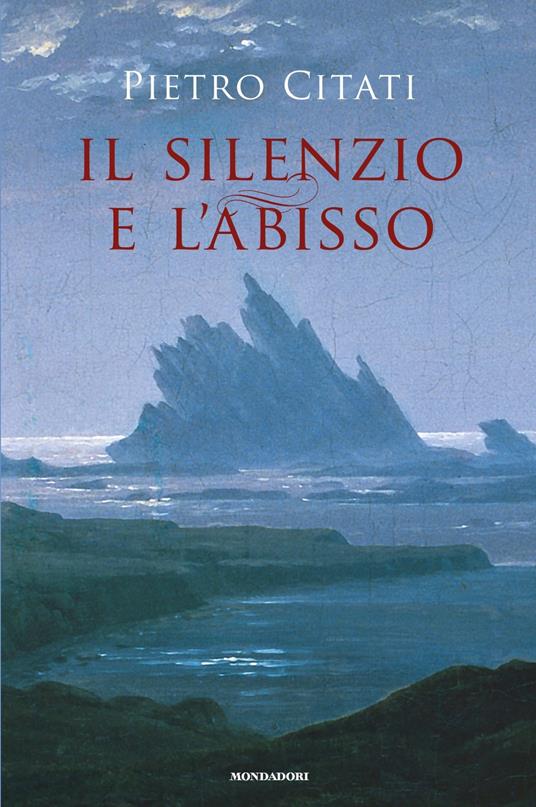 Il silenzio e l'abisso - Pietro Citati - copertina