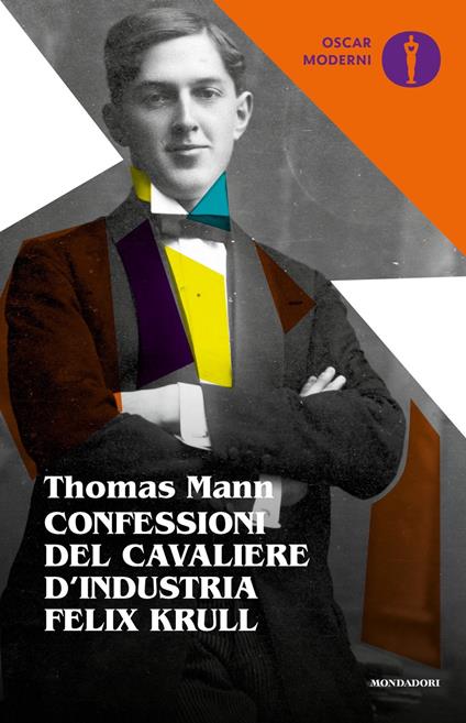 Confessioni del cavaliere d'industria Felix Krull - Thomas Mann - copertina