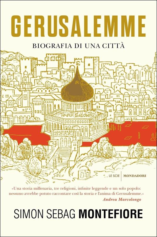 Gerusalemme. Biografia di una città - Simon Sebag Montefiore - copertina