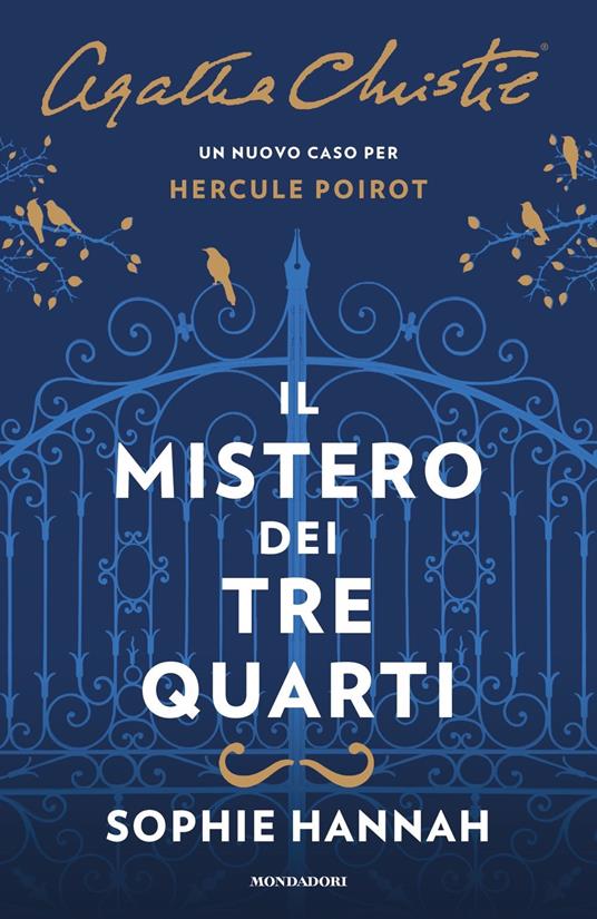 Il mistero dei tre quarti. Un nuovo caso per Hercule Poirot - Sophie Hannah,Agatha Christie® - copertina