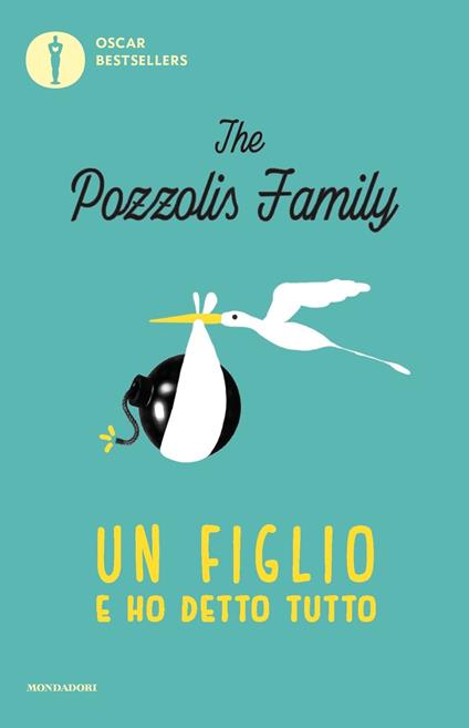 Un figlio e ho detto tutto - The Pozzolis Family - copertina