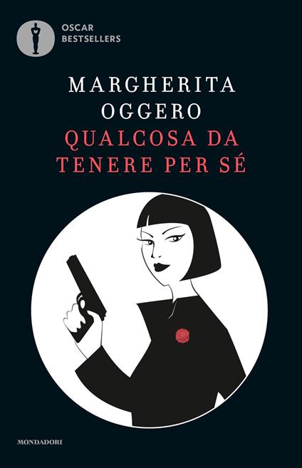 Qualcosa da tenere per sé - Margherita Oggero - copertina